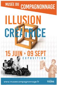 Exposition : Illusion créatrice. Du 15 juin au 9 septembre 2018 à Tours. Indre-et-loire.  09H00